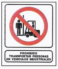 CARTELES SE�ALIZACION PROHIBIDO TRANSPORTAR PERSONAS EN VEHICULOS INDUSTRIALES