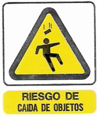 CARTELES SE�ALIZACION RIESGO DE CAIDA DE OBJETOS