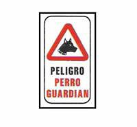 CARTELES SE�ALIZACION PELIGRO PERRO GUARDIAN