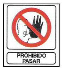CARTELES SE�ALIZACION PROHIBIDO PASAR