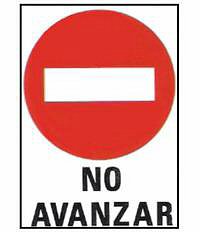 CARTELES SE�ALIZACION NO AVANZAR