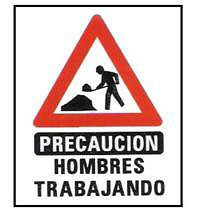 CARTELES SE�ALIZACION PRECAUCION HOMBRES TRABAJANDO