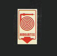 CARTELES SE�ALIZACION HIDRANTES FOTOLUMINISCENTES